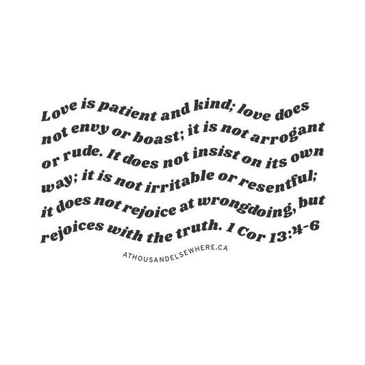 Sticker - 1 Corinthians 13:4-6 - A Thousand Elsewhere